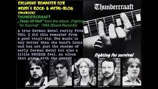 THUNDERCRAAFT - Taste Of Hell - Exclusive Remaster by Neudi, 2018 - GERMAN METAL RARITY