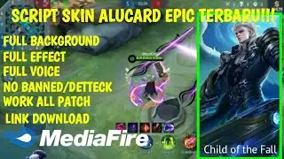 [TERBARU] SCRIPT SKIN EPIC ALUCARD FULL EFFECT AND VOICE PATCH YVE