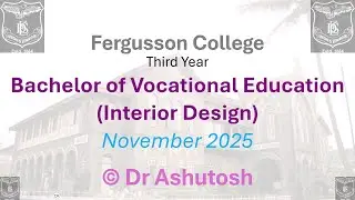 Fergusson College, T Y B Voc (Interior Design) November 2025