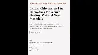 Chitin, Chitosan, and Its Derivatives for Wound Healing:  Old and New Materials | RTCL.TV