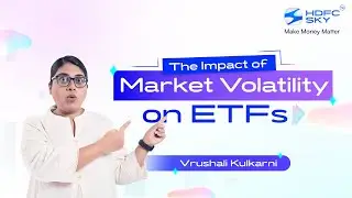 The Impact of Market Volatility on ETFs | Volatility Trading
