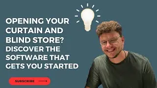 Opening your Curtain and Blind Shop? Discover the Software that gets you started