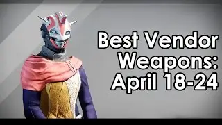 Destiny Rise of Iron: Hot PvE Wounded Roll - Best Vendor Weapons April 18-24