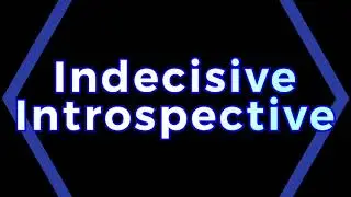 [Electronic] Indecisive - Introspective