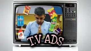 Indian T.V Ads VS Reality