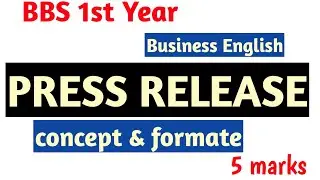 Bbs 1st year Press release Formate and Sample// Free writing part// vvvi for 2082
