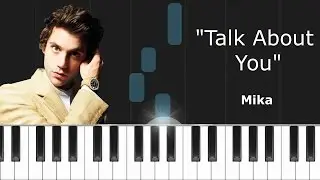 Mika - ''Talk About You'' Piano Tutorial - Chords - How To Play - Cover