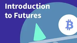 Introduction to Futures | OKEx Academy