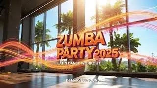 💃 ZUMBA 2025 Latin Party Mix 🔥 Full Body Workout | Cardio & Dance Fitness | DJ Marveg Sound 🔊