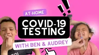 At-Home Covid-19 Testing For Kids