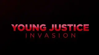 Young Justice: Invasion 