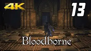 Bloodborne - #13 Yahar'Gul, Unseen Village - No Commentary