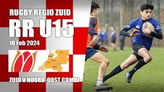 Regio Rugby Zuid U15 V Regio Noord-Oost Combi - 10 Feb 2024 (Game 3/3) | Rugby U15
