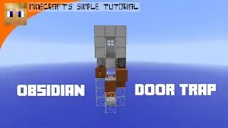 Простой урок Minecraft &mdash; Обсидиановая дверь-ловушка