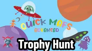 Quick Mafs Advanced A Trophy Hunters Journey PS4