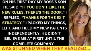 On His First Day My Boss's Son Said 'Resign,' So I Did And Left With The Patents