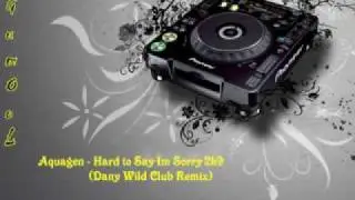 Dany Wild RMX - Aquagen 