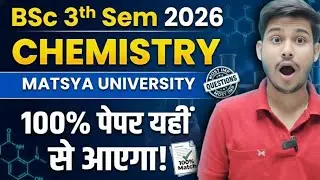 Bsc 3rd semester chemistry important Questions 2026 matsya university alwar