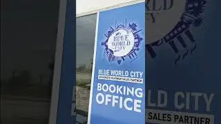 Blue World City Islamabad site office and location