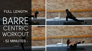 Полное занятие Barre Centric | 52 минуты