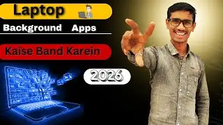 Laptop ke Background Apps Kaise Band Kare 2025 | PC Slow Problem Fix | Windows 10/11