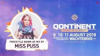 The Qontinent 2019 | Freestyle Warm-Up Mix by Miss Puss