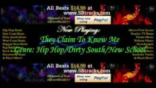 They Claim To Know Me (Hip Hop/Dirty South/New School Instrumental)