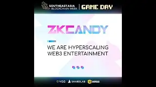 SEANW2024 Game Day | Game Demo - zkCandy