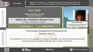 Dr. Judith Estep - Efforts for Resilient Electric Grid, Utility Perspective adoption