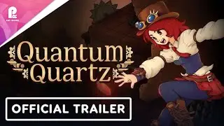 Quantum Quartz | Official Announcement Trailer | FHD 60fps