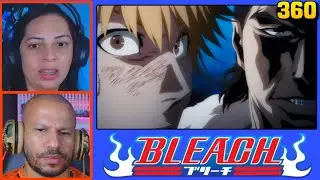 SURGE O VERDADEIRO INIMIGO! BLEACH EP 360 [REACT E AN&Aacute;LISE]