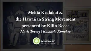 Kilin Reece | Mekia Kealakai & The Hawaiian String Movement