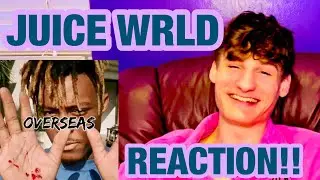 JUICE WRLD - OVERSEAS / LEAD (Reaction / Review)