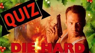 Die Hard Quiz