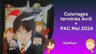 Coloriages terminés Avril + PAC Mai 2024