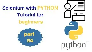 054 Handle Mouse Actions | Mouse Hover Action in Selenium Python | Web Automation Selenium Python