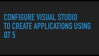 Configure Visual Studio 2019 to create applications using Qt 5 framework (works with Qt 6 too)