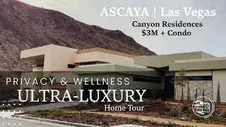 Inside Ascaya’s BRAND NEW $3,000,000+ Canyon Residences | Ultra-Luxury Guard-Gated Living Henderson