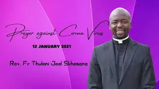 PRAYER AGAINST CORONA VIRUS: FOR THE INFECTED & THE AFFECTED