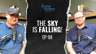 EP98: The SKY is FALLING!! | ATK Podcast