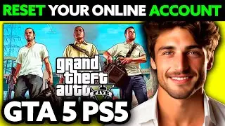 How To Reset Your GTA 5 Online Account PS5 (2025) - Step by Step