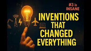 7 World-Changing Inventions (The Hidden Stories Will Shock You) #curiosityai