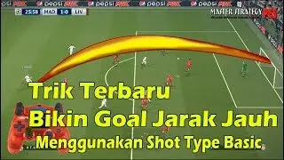 Trik Bikin Goal Jarak Jauh Hampir Dari Tengah Lapangan | PES 2018