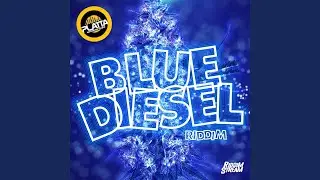 Blue Diesel Riddim