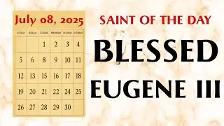Saint of the day ‐ Blessed Eugene III