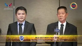 BGS Security Sdn Bhd : The 4th LICTA | Excellent Customer Experience - Security Services