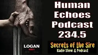 Logan Movie Review - HEP 234.5 - Special Guest Mike Dolce from Secrets of the Sire Podcast