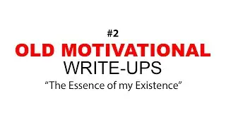 Old motivational write ups #2: 
