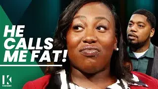 My Toxic Boyfriend Calls Me a Fat B****! | KARAMO
