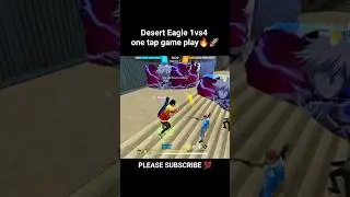 Desert Eagle 1vs4 one tap game play🔥🚀 #shorts #freefire #gameplay